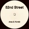 Ares & Korab - 52nd Street - Single